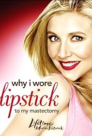 Why I Wore Lipstick to My Mastectomy (2006) cover