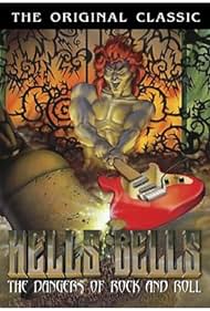 Hell's Bells: The Dangers of Rock 'N' Roll (1989) cover