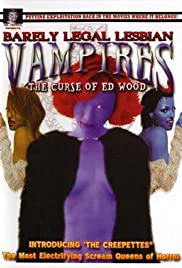 Barely Legal Lesbian Vampires: The Curse of Ed Wood! (2003) cover