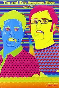 Tim and Eric Awesome Show, Great Job! (2007) cover