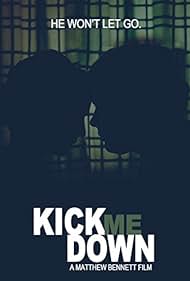 Kick Me Down (2009) cover