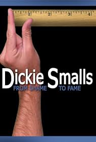 Dickie Smalls: From Shame to Fame Banda sonora (2007) carátula