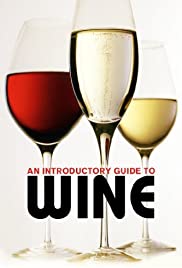 An Introductory Guide to Wine Colonna sonora (2007) copertina
