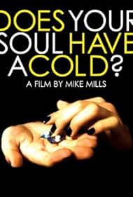 Does Your Soul Have a Cold? Colonna sonora (2007) copertina