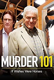 "Murder 101" If Wishes Were Horses (2007) cover
