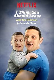 I Think You Should Leave with Tim Robinson (2019) copertina
