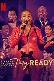 Tiffany Haddish Presents: They Ready (2019) cover