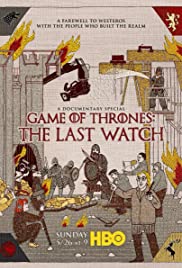 Game of Thrones: The Last Watch Film müziği (2019) örtmek