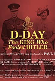 D-Day: The King Who Fooled Hitler (2019) cover