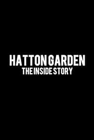 Hatton Garden: The Inside Story (2019) cover