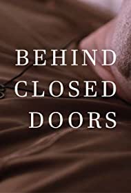 Behind Closed Doors (2019) carátula