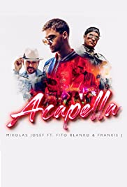 Mikolas Josef ft. Fito Blanko & Frankie J: Acapella Banda sonora (2019) cobrir