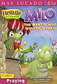 Hermie & Friends: Milo the Mantis Who Wouldn't Pray (2007) cobrir