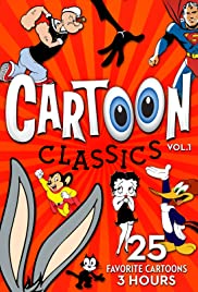 Cartoon Classics - Vol. 1: 25 Favorite Cartoons - 3 Hours (2017) cover
