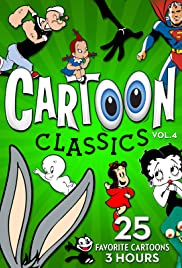 Cartoon Classics - Vol. 4: 25 Favorite Cartoons - 3 Hours (2017) cover