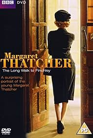 Margaret Thatcher: The Long Walk to Finchley (2008) cover