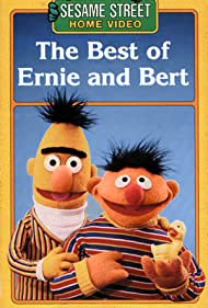Sesame Street: The Best of Ernie and Bert (1988) cover