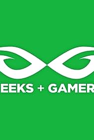 Geeks + Gamers (2016) carátula