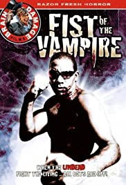 Fist of the Vampire (2007) cover