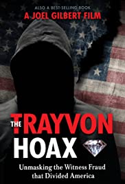 The Trayvon Hoax: Unmasking the Witness Fraud that Divided America Colonna sonora (2019) copertina
