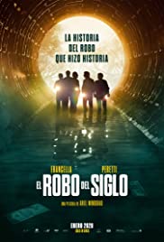 El robo del siglo (2020) cover