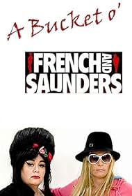 A Bucket o&#x27; French & Saunders (2007) cover