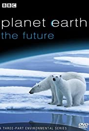 Planet Earth: The Future (2006) cover