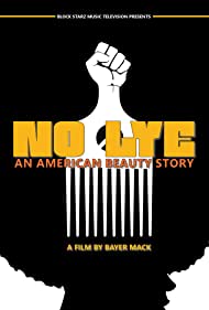 No Lye: An American Beauty Story (2019) cover