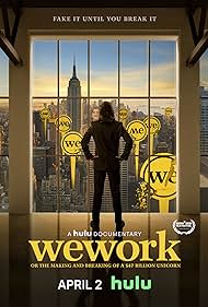 WeWork: Or the Making and Breaking of A $47 Billion Unicorn (2021) cover
