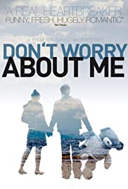 Don't Worry About Me (2009) cover