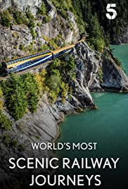 The World's Most Scenic Railway Journeys (2019) cover