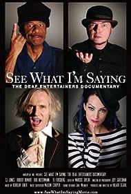 See What I'm Saying: The Deaf Entertainers Documentary Soundtrack (2009) cover