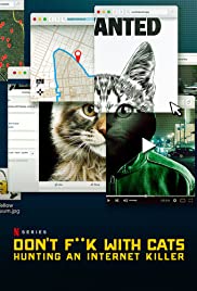 A los gatos, ni tocarlos: Un asesino en Internet (2019) cover