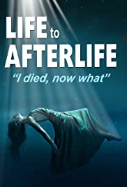 Life to AfterLife: I Died, Now What (2019) cover