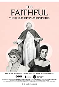 The Faithful: The King, the Pope, the Princess (2021) cover