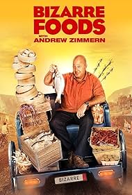 Bizarre Foods with Andrew Zimmern (2006) cover