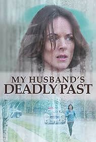 My Husband's Deadly Past (2020) cover