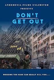 Don't Get Out (2019) carátula