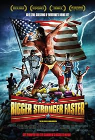 Bigger Stronger Faster* (2008) cover