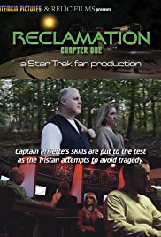 Reclamation - chapter one - a Star Trek fan production (2019) cover