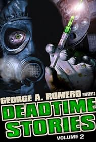 George A. Romero Presents: Deadtime Stories - Volume 2 (2011) cover