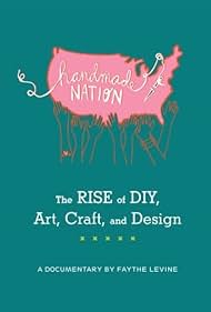 Handmade Nation (2009) carátula