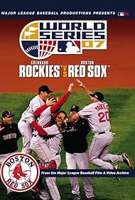 2007 World Series: Boston Red Sox vs. Colorado Rockies (2007) cover