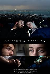 We Don't Choose How (2020) cover