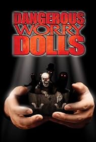 Dangerous Worry Dolls (2008) cover