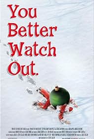 You Better Watch Out (2008) cobrir