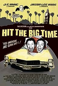Hit the Big Time (2009) carátula