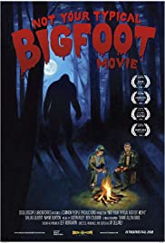 Not Your Typical Bigfoot Movie Colonna sonora (2008) copertina