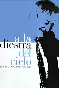 A la diestra del cielo: Silvio, un cantaor rockero Soundtrack (2007) cover
