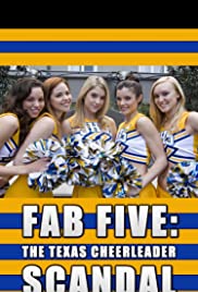 Fab Five: The Texas Cheerleader Scandal (2008) cover
